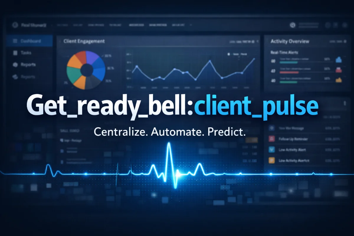 Get_ready_bell:client_pulse CRM dashboard showing real-time analytics, automation, and client engagement insights